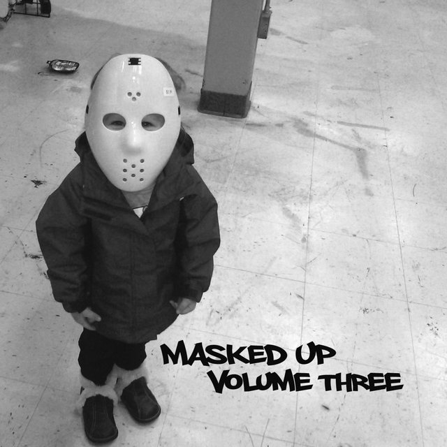 Masked Up Volume Three