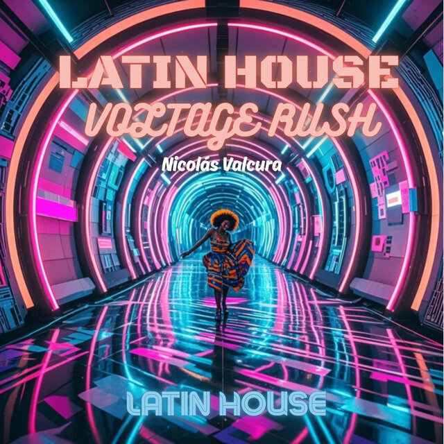 Latin House Voltage Rush