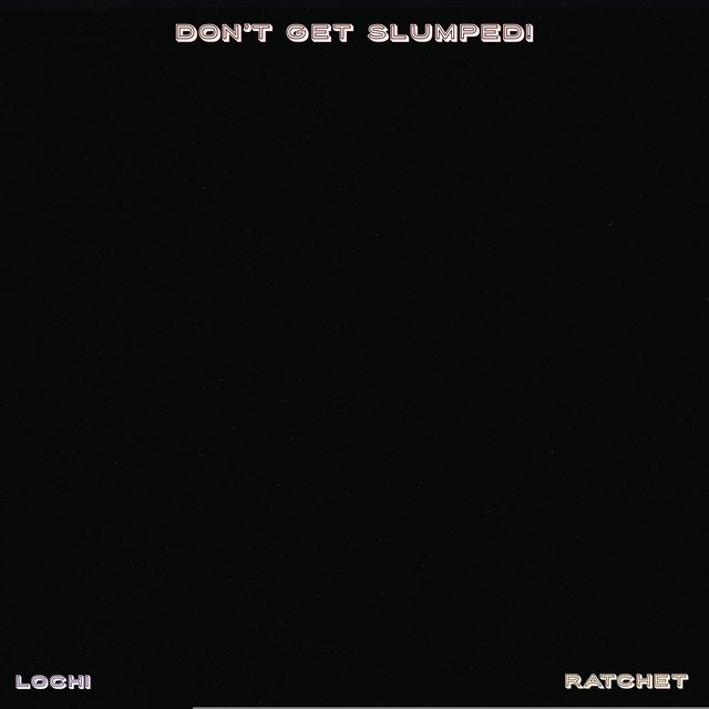 Don't Get Slumped!