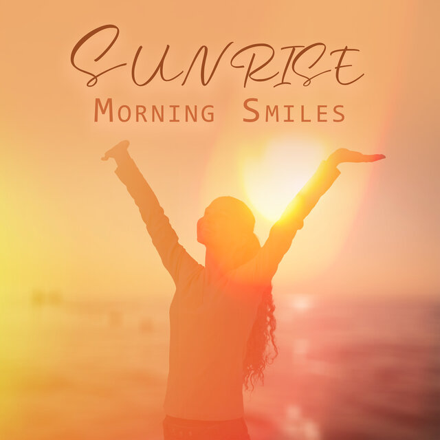 Sunrise Morning Smiles