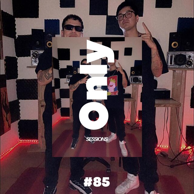 Only Sessions #85