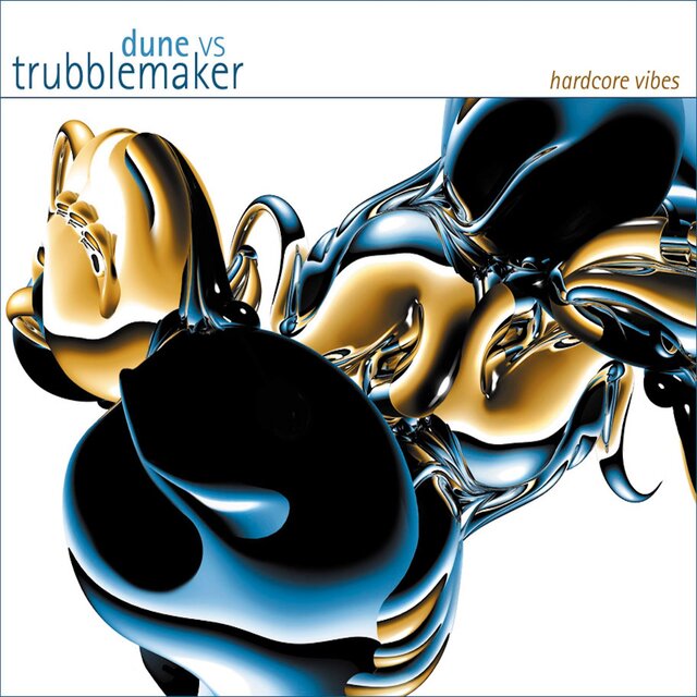 Dune Vs Trubblemaker (Hardcore Vibes)