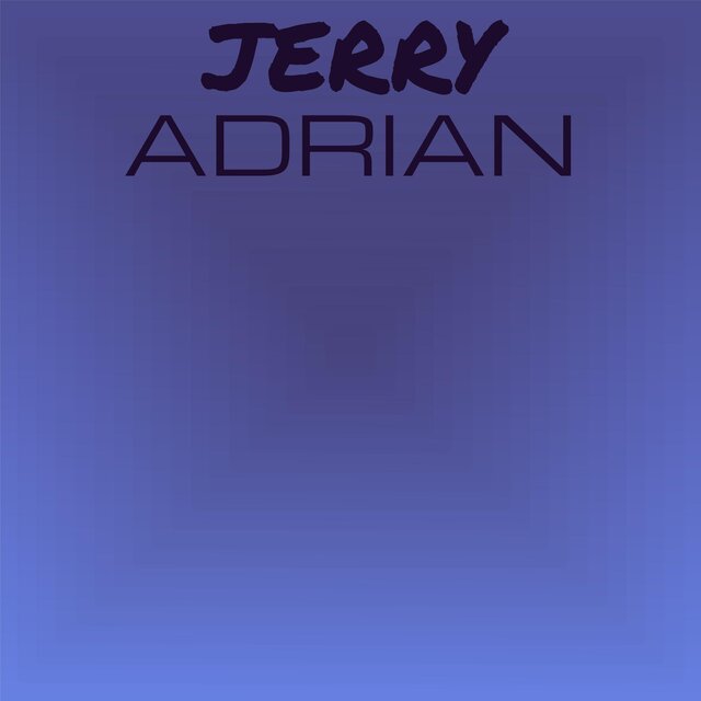 Jerry Adrian