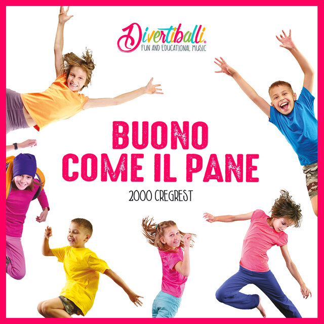Buono come il pane (2000 CreGrest)