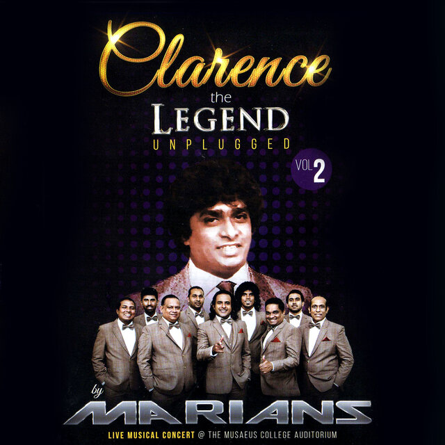 Clarence the Legend Unplugged, Vol. 2 (Live)