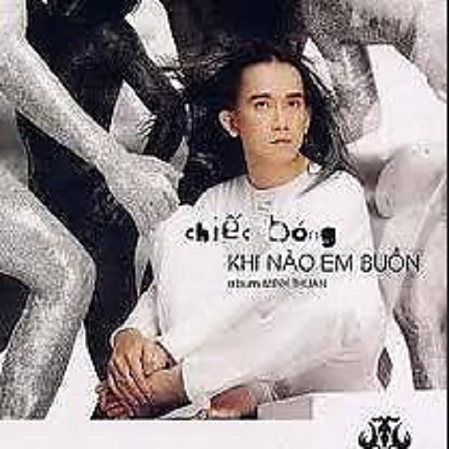 Chiếc Bóng Khi Nào Em Buồn
