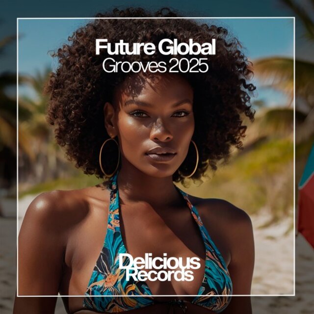 Future Global Grooves 2025