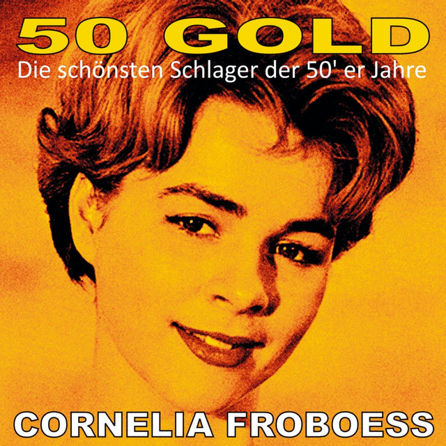 Cornelia Froboess: 50's Gold (Digital Only)