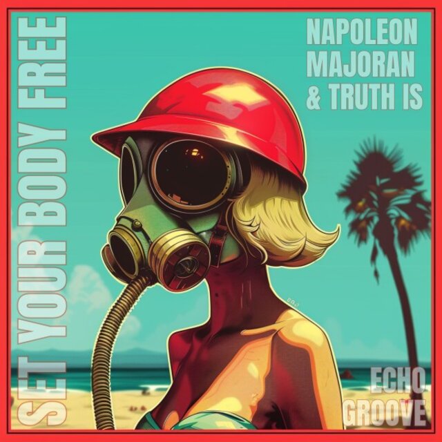 Set Your Body Free (Radio Mix)