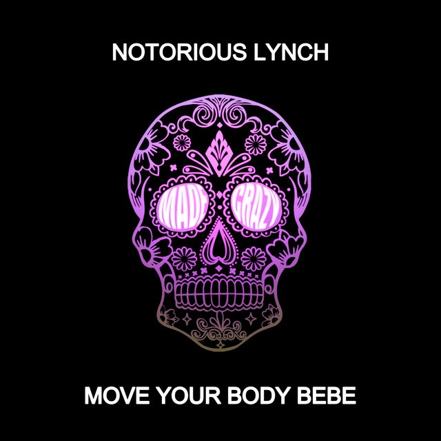 Move Your Body Bebe
