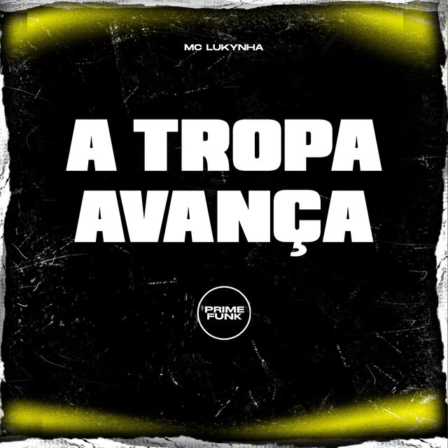 A Tropa Avança