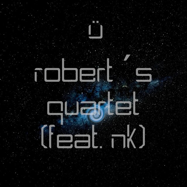 Robert's Quartet (feat. NK)