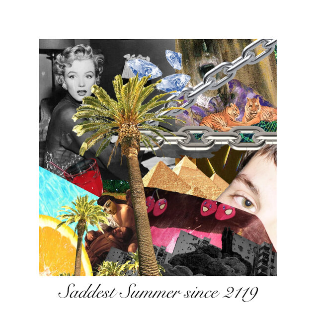 Saddest Summer since 2119