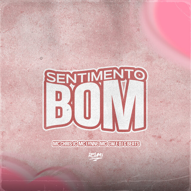 Sentimento Tão Bom