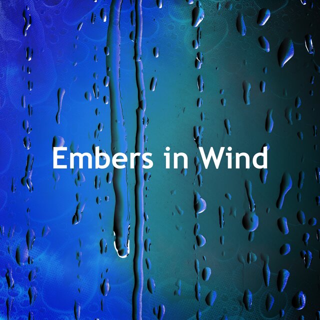 Embers in Wind