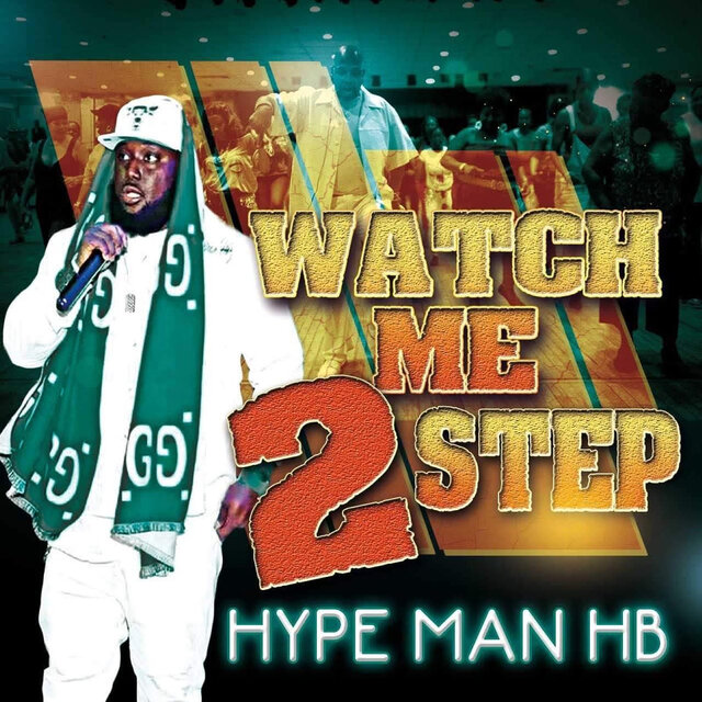 Watch Me 2 Step