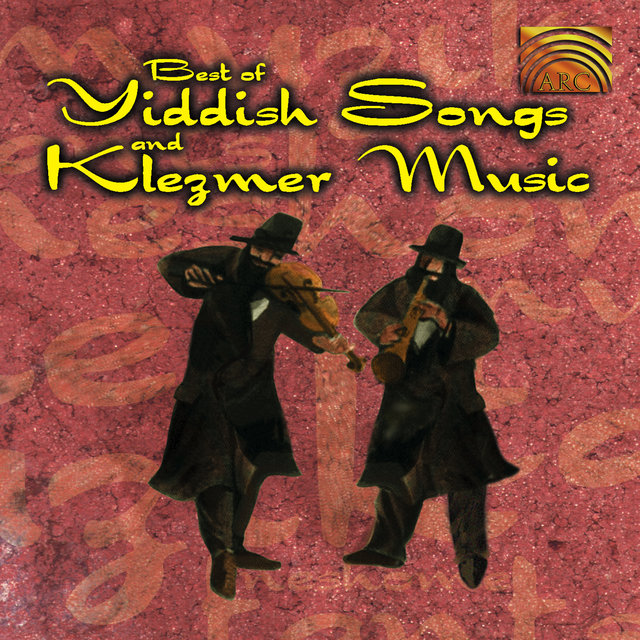 Best of Yiddish Songs and Klezmer Music
