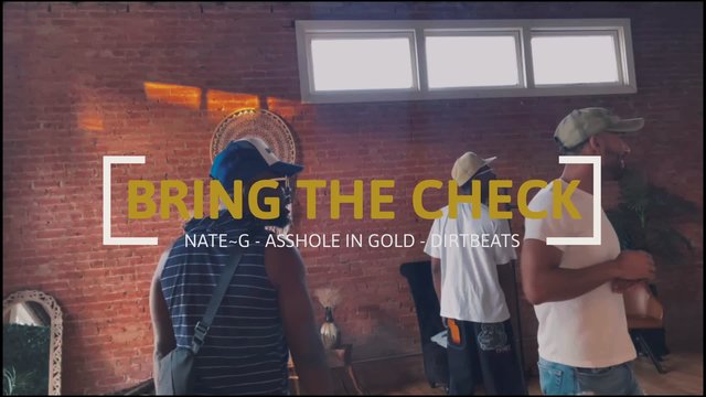 Bring the Check (feat. AssHole in Gold & NATE~g)