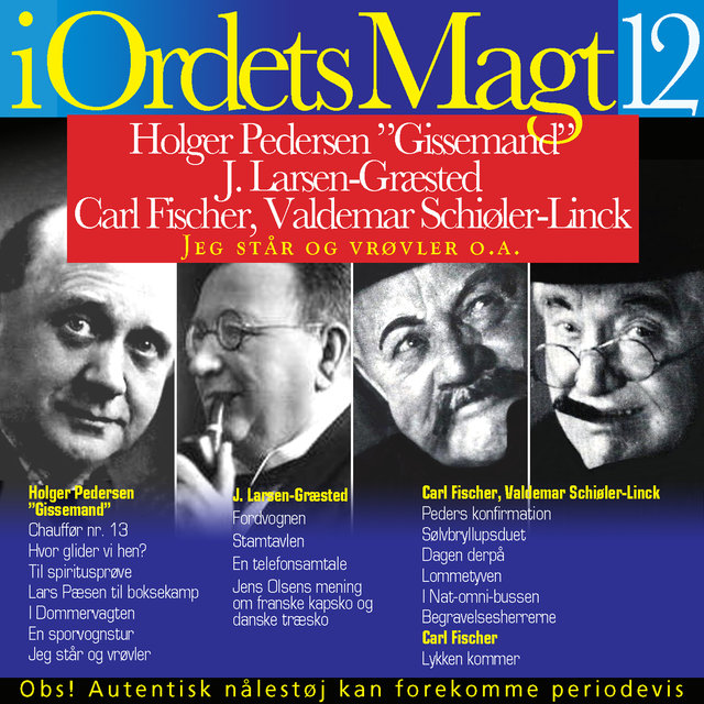I ordets magt Vol. 12, Jeg står og vrøvler o.a.
