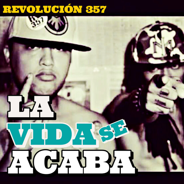 La Vida se Acaba