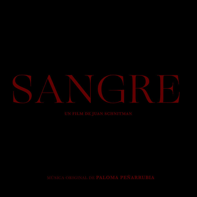 Sangre (Original Motion Picture Soundtrack)