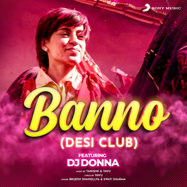 Banno (Desi Club Remix)