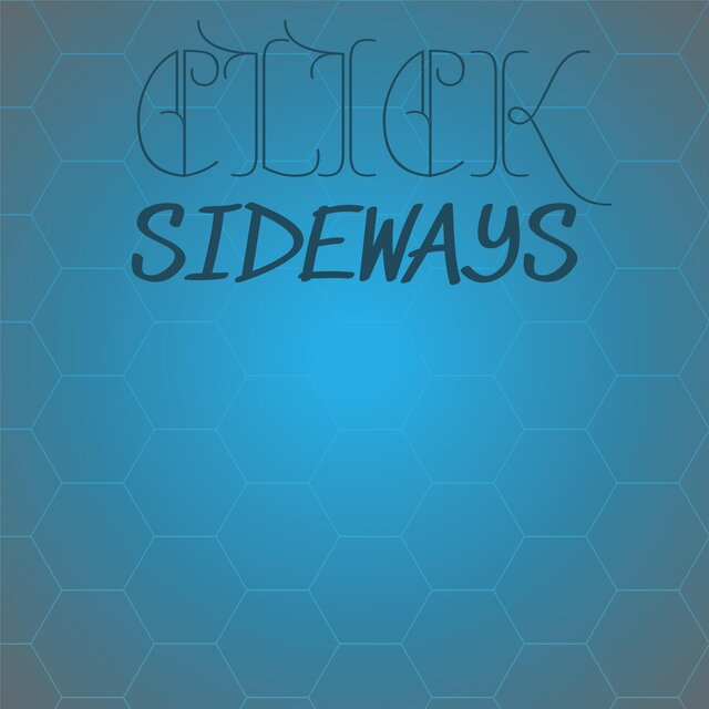 Click Sideways