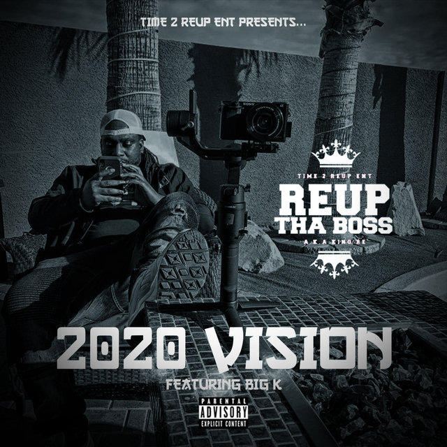 2020 Vision (feat. Big K)