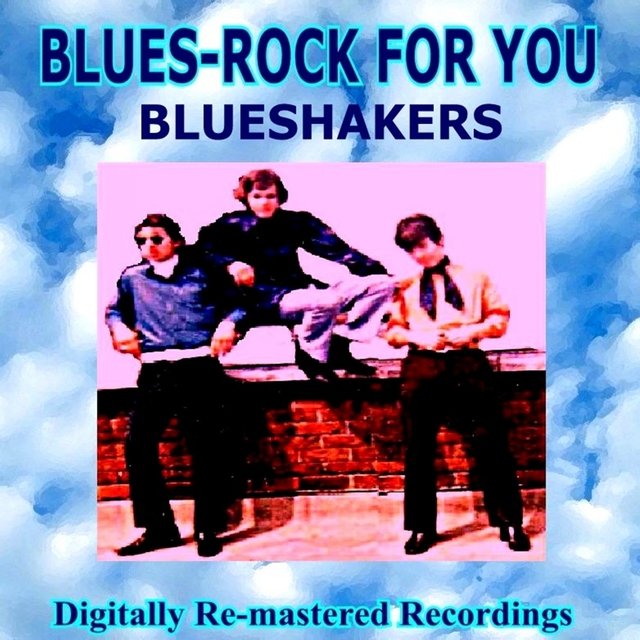 Blues-Rock for You - Blueshakers