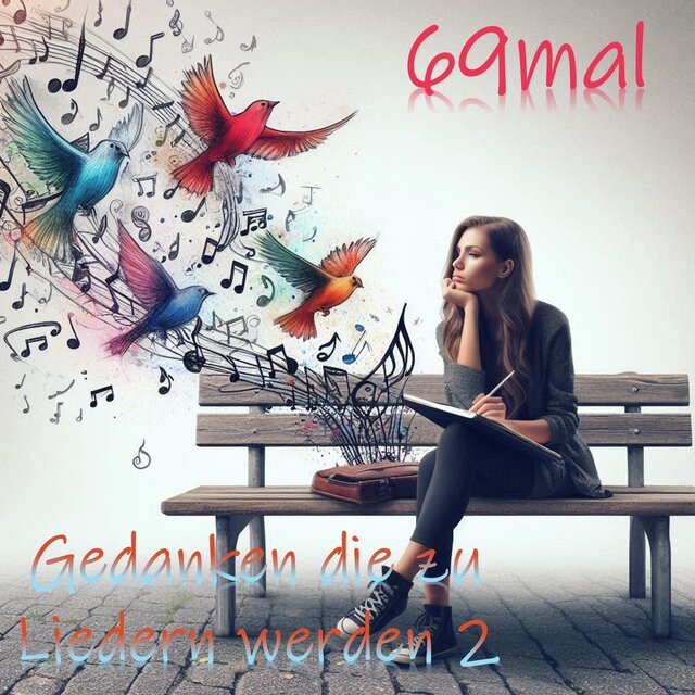 Gedanken, die zu Liedern werden 2