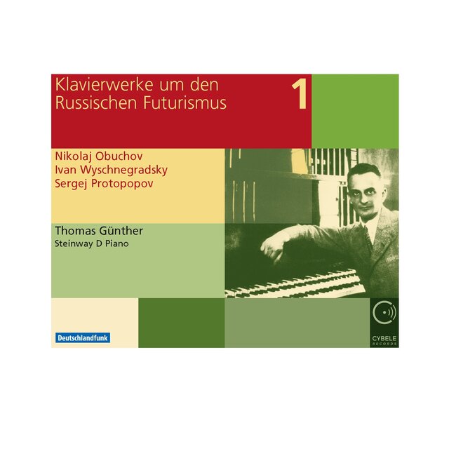 Klavierwerke um den Russischen Futurismus (Vol. 1)