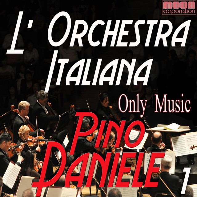 L'Orchestra Italiana - Only Music Pino Daniele Vol. 1