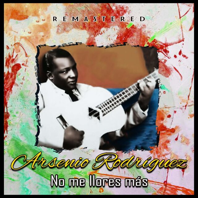 No me llores más (Remastered)