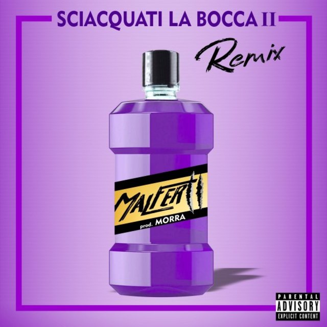 Sciacquati la bocca, Pt. 2 (Remix)