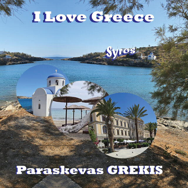 I Love Greece (Syros)