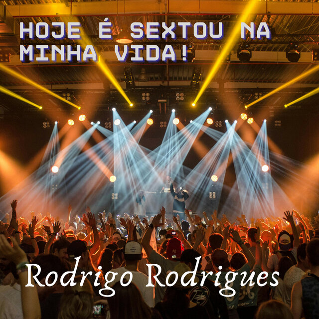 Hoje É Sextou Na Minha Vida!
