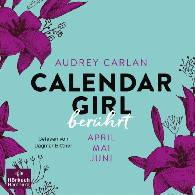 Calendar Girl - Berührt (Calendar Girl Quartal 2) [April/Mai/Juni]