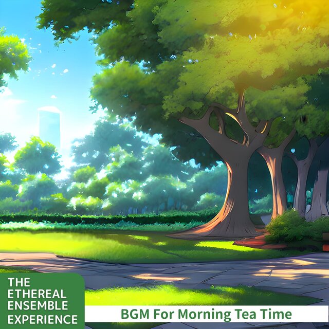 Bgm for Morning Tea Time