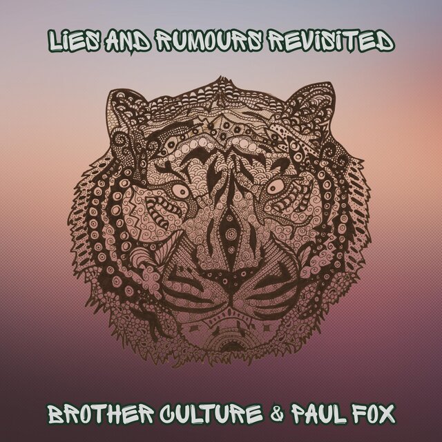 Cover art for album Lies and Rumours Revisited by Paul Fox, Brother Culture