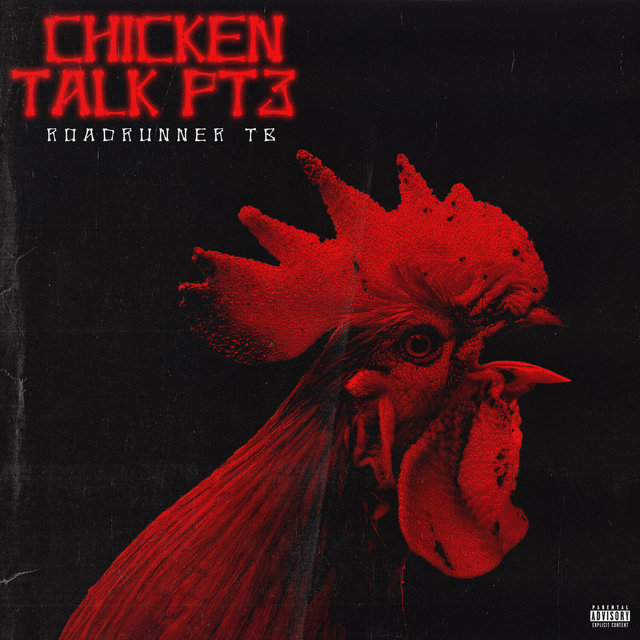 Chicken Talk, Pt. 3