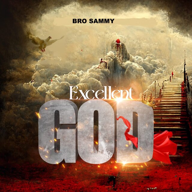 Excellent God