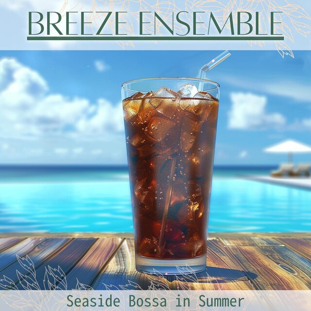 Seaside Bossa in Summer