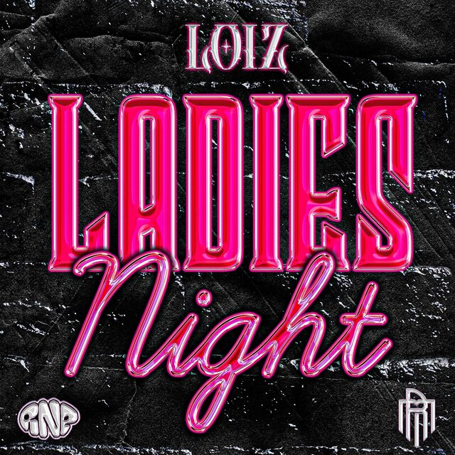 Ladies Night (feat. RNP music)
