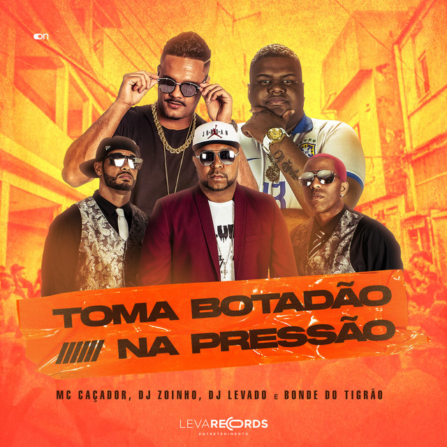 Toma Botadão, na Pressão