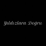 Yıldızlara Doğru