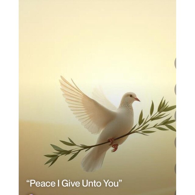 Peace I Give Unto You
