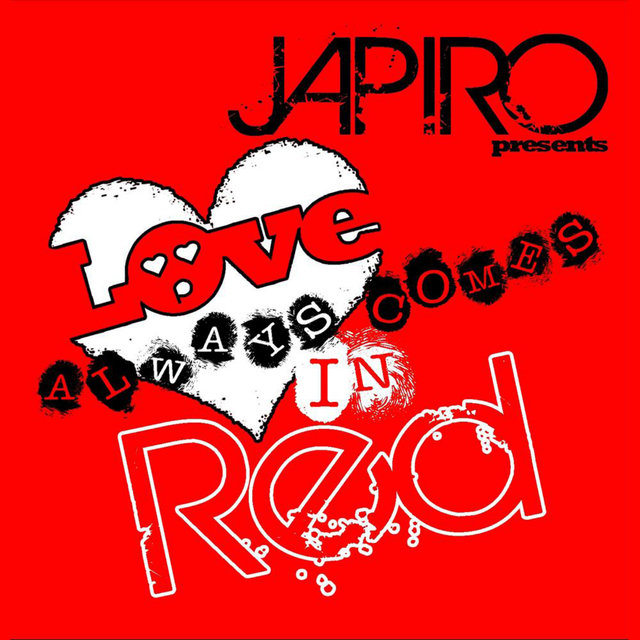 Love Always Comes In R.E.D.