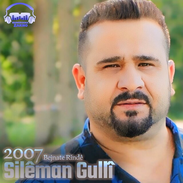 Silêman Gullî - 2007