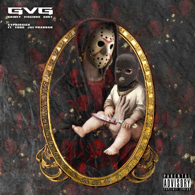 G.V.G. (Grimey Viscous Gory)