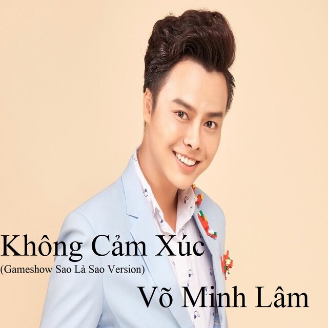 Không Cảm Xúc (Gameshow Sao Là Sao Version)